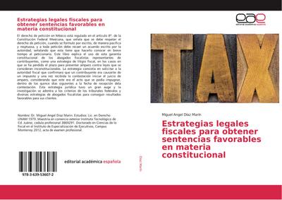 Estrategias legales fiscales para obtener sentencias favorables en materia constitucional