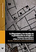La Hispanística y los desafíos de la globalización en el siglo XXI : posiciones, negociaciones y códigos en las redes transatlánticas