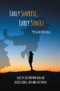 Early Sunrise, Early Sunset