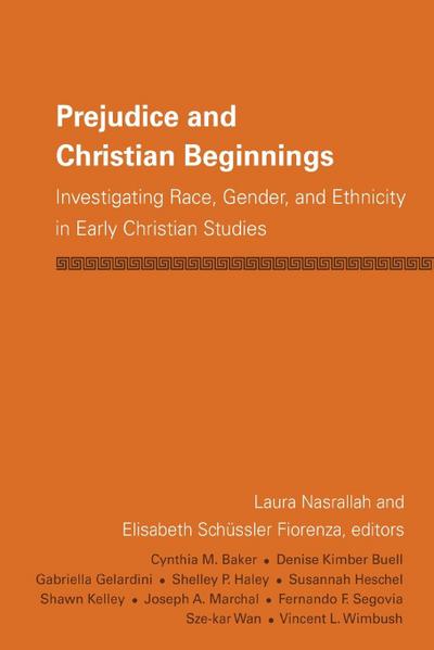 Prejudice and Christian Beginnings