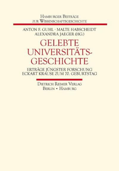 Gelebte Universitätsgeschichte