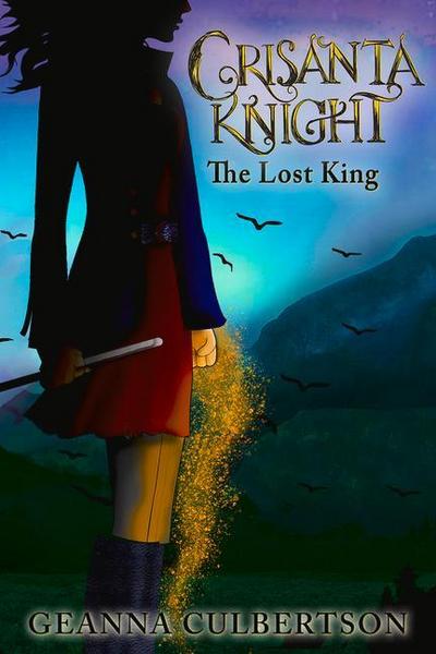 Crisanta Knight: The Lost King