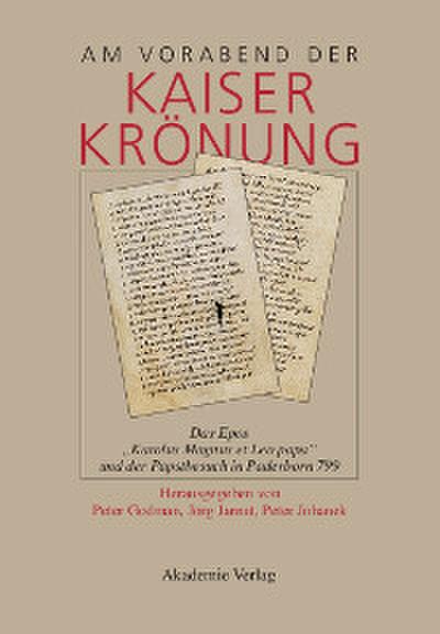 Am Vorabend der Kaiserkrönung