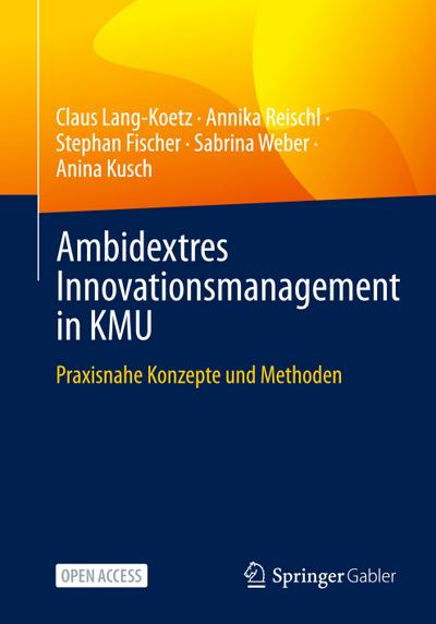 Ambidextres Innovationsmanagement in KMU