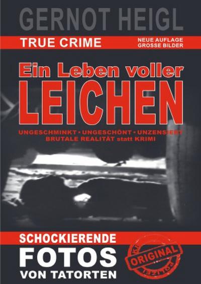 Ein Leben voller Leichen