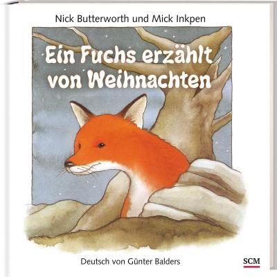 Butterworth, N: Fuchs erzählt von Weihnachten