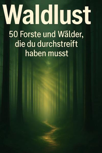 Waldlust