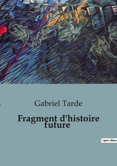 Fragment d’histoire future