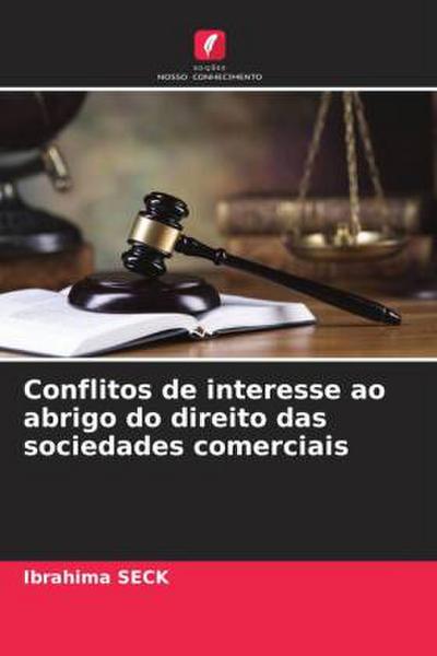 Conflitos de interesse ao abrigo do direito das sociedades comerciais