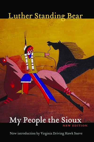 My People the Sioux, New Edition