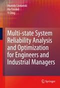 Multi-state System Reliability Analysis and Optimization for Engineers and Industrial Managers