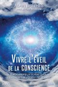 Vivre l’éveil de la conscience