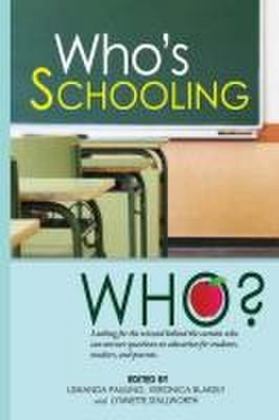 Who’s Schooling Who