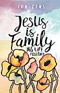 Jesus Is Family