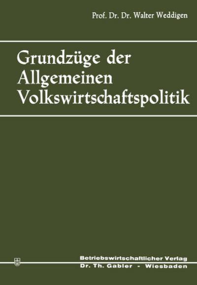 Grundzüge der Allgemeinen Volkswirtschaftspolitik
