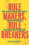 Rule Makers, Rule Breakers