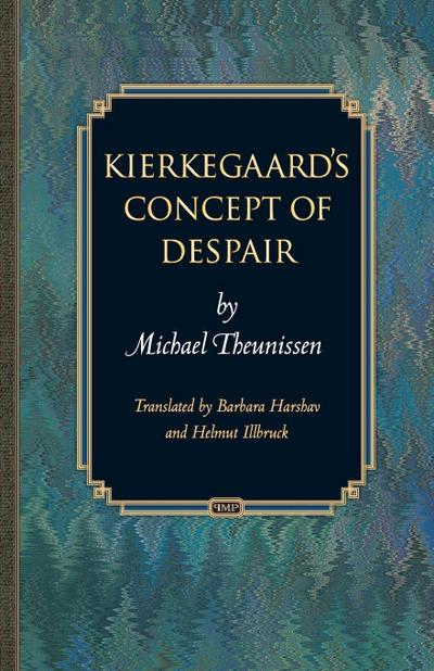 Kierkegaard’s Concept of Despair