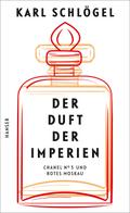 Der Duft der Imperien