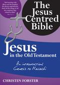 Jesus in the Old Testament - An Introduction: Genesis to Malachi
