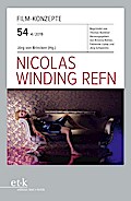 Film-Konzepte Nicolas Winding Refn