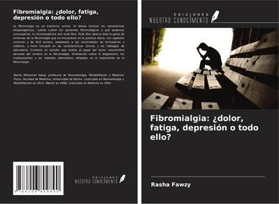 Fibromialgia: ¿dolor, fatiga, depresión o todo ello?