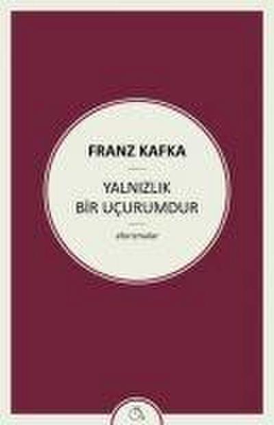 Yalnizlik Bir Ucurumdur