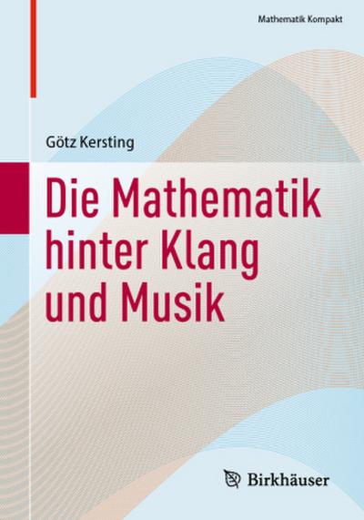 Die Mathematik hinter Klang und Musik