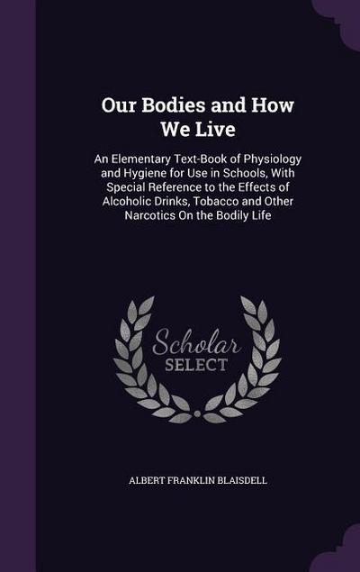 Our Bodies and How We Live