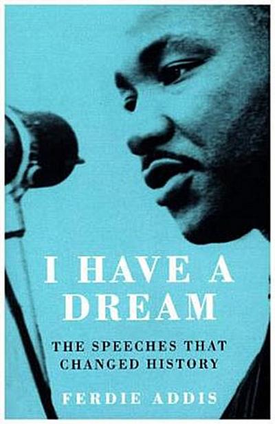 I Have A Dream. . .