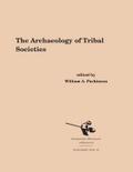 The Archaeology of Tribal Societies