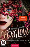 Foxglove – Das Begehren des Todes (Belladonna 2)