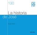 La historia de José (Génesis 37-50)