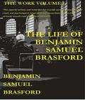 The Life of Benjamin Samuel Brasford