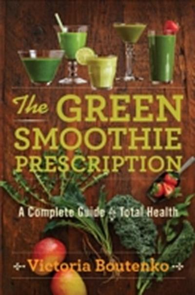 Green Smoothie Prescription