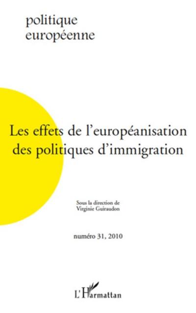 Les effets de l’europeanisation des politiques d’immigration