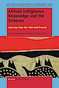 African Indigenous Knowledge and the Sciences
