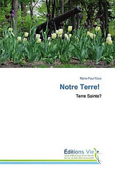 Notre Terre!