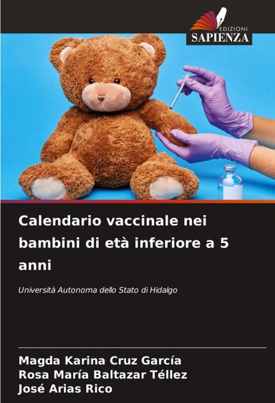 Calendario vaccinale nei bambini di età inferiore a 5 anni