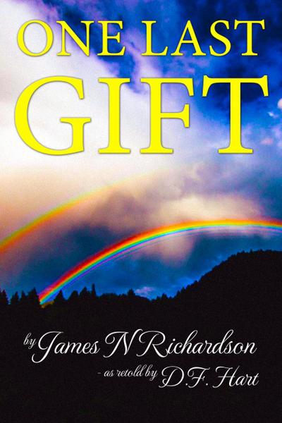 One Last Gift: An Anthology
