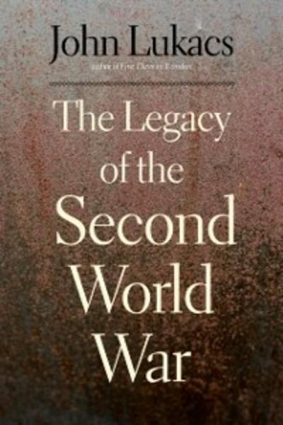 Legacy of the Second World War