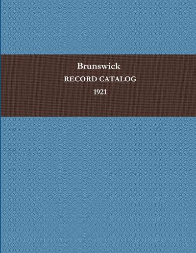 BRUNSWICK RECORD CATALOG 1921