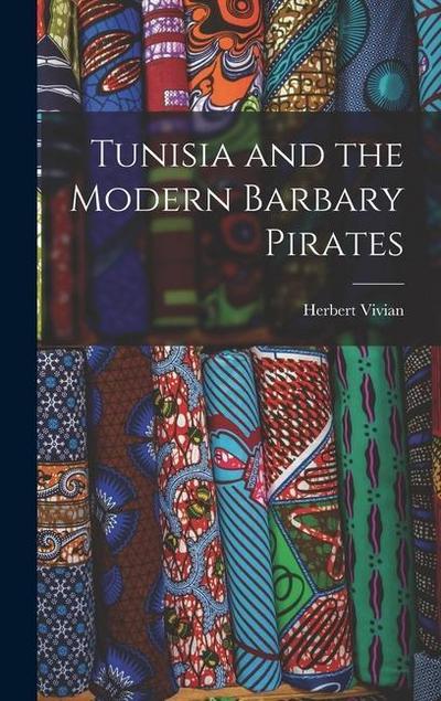 Tunisia and the Modern Barbary Pirates