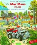 Max Maus im Zoo: Das lustige Such-Wimmelbuch