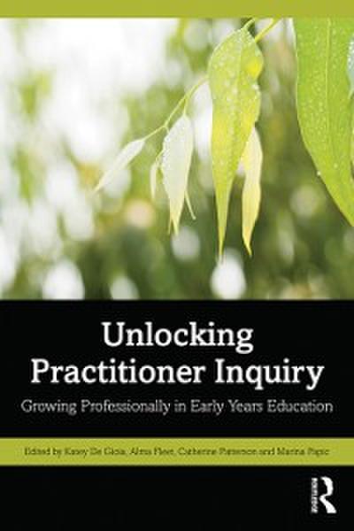 Unlocking Practitioner Inquiry