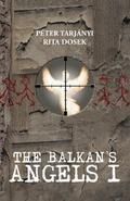 The Balkan’s Angels I