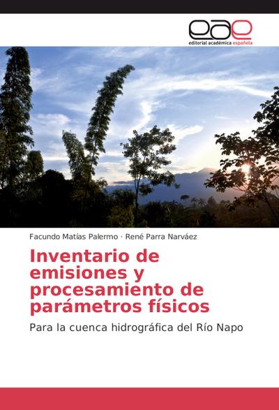 Inventario de emisiones y procesamiento de parámetros físicos