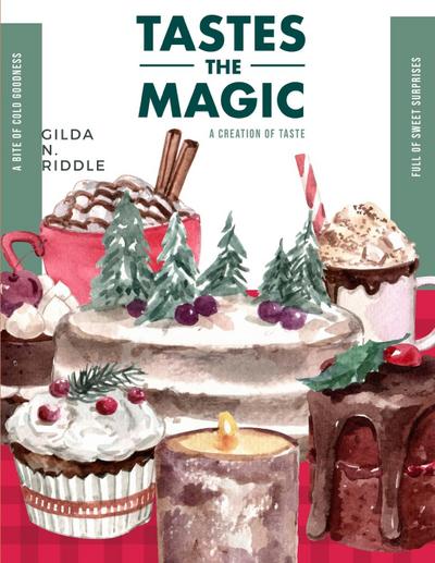 Gilda N. Riddle: Taste the Magic