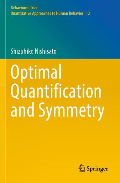 Optimal Quantification and Symmetry
