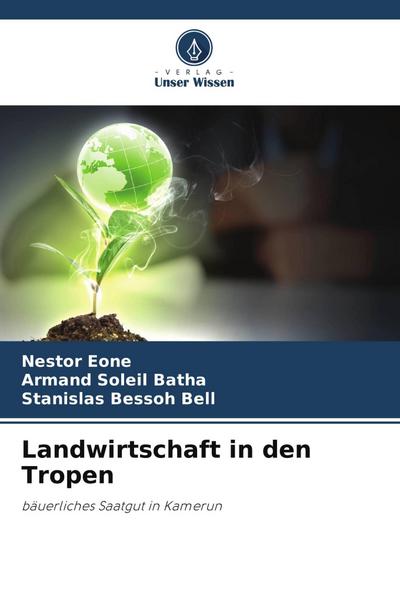 Landwirtschaft in den Tropen