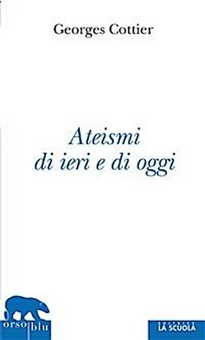 Ateismi di ieri e di oggi